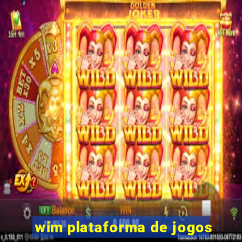 wim plataforma de jogos